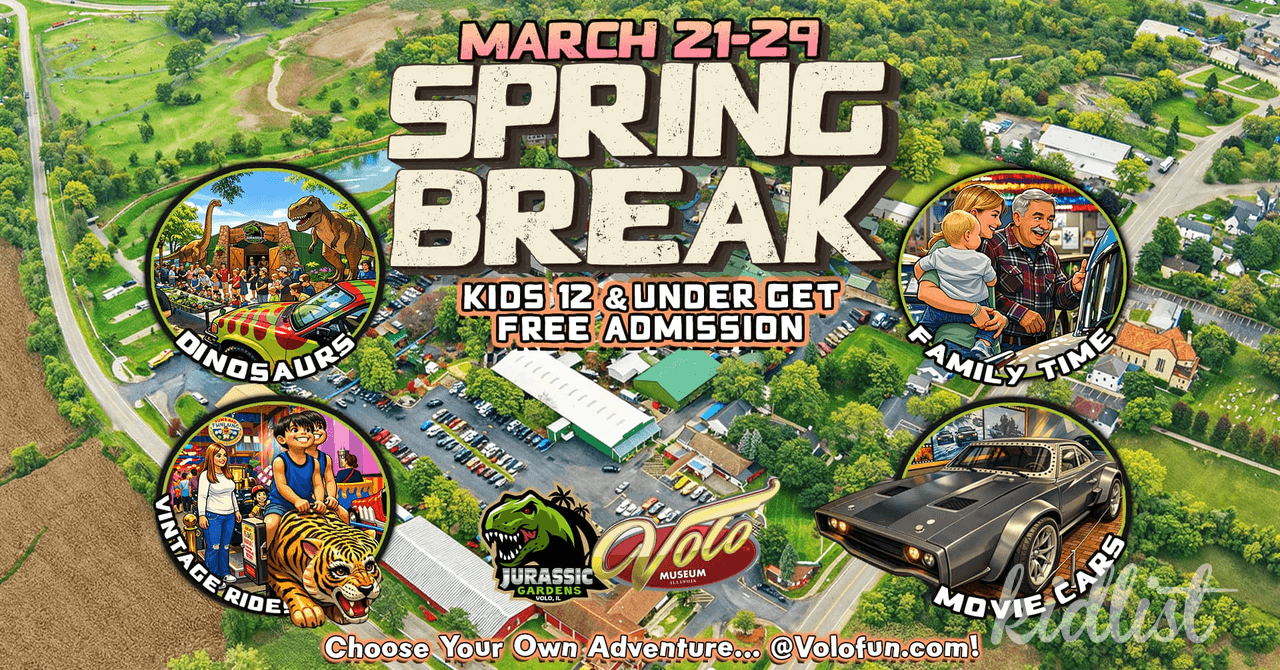 Spring Break Week: Kids 12 & Under Get FREE Admission to Volo Museum & Jurassic Gardens!